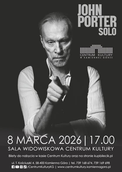John Porter SOLO – 8 MARCA w Centrum Kultury