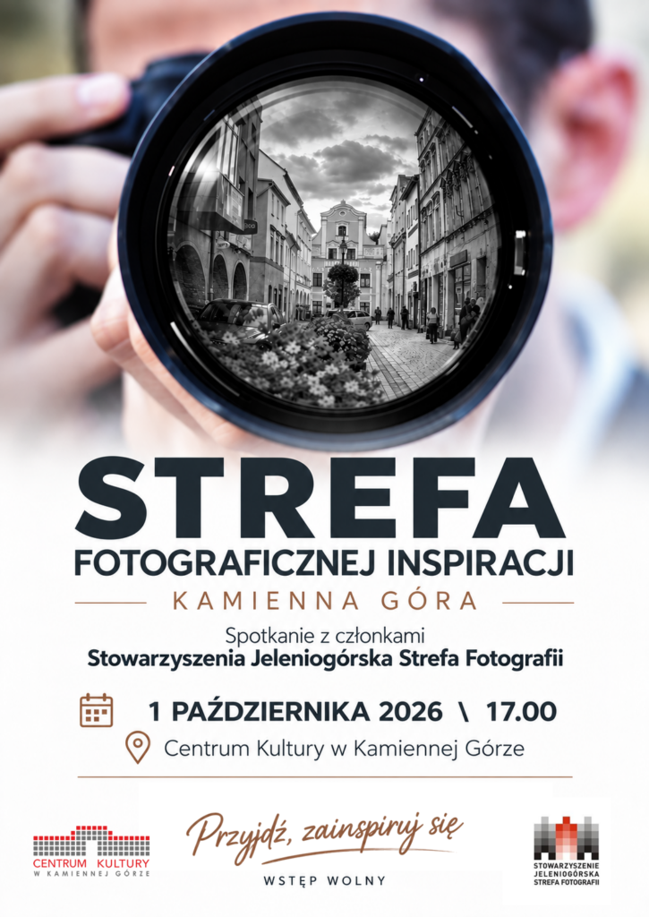 STREFA FOTOGRAFICZNEJ INSPIRACJI – KAMIENNA GÓRA