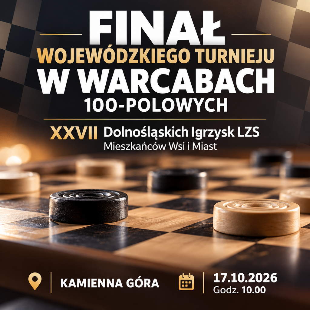 FINAŁ WOJEWÓDZKIEGO TURNIEJU W WARCABACH 100-POLOWYCH